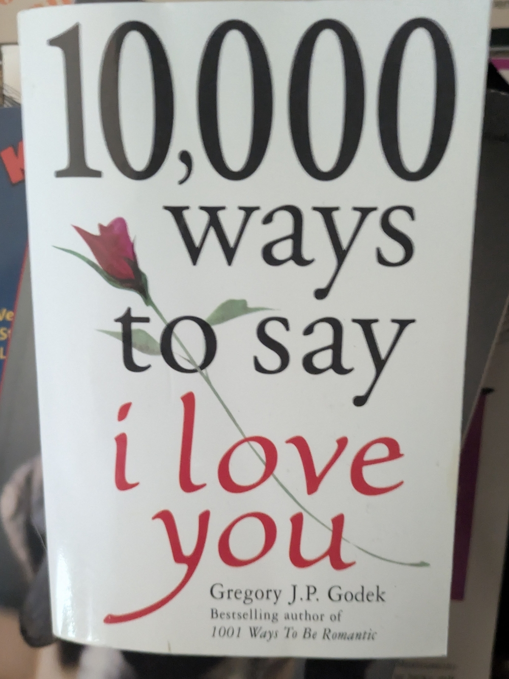 10000 Ways to Say I Love You — White & Red Romance Book